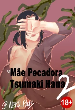 Mãe Pecadora 2 – Hentai Sem Censura – Hentai em Português